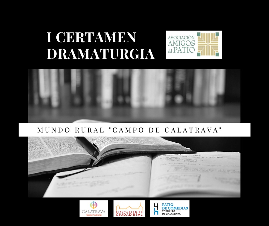 Se convoca el Primer Certamen de Dramaturgia Mundo Rural “Campo de Calatrava” para salvar la memoria del olvido