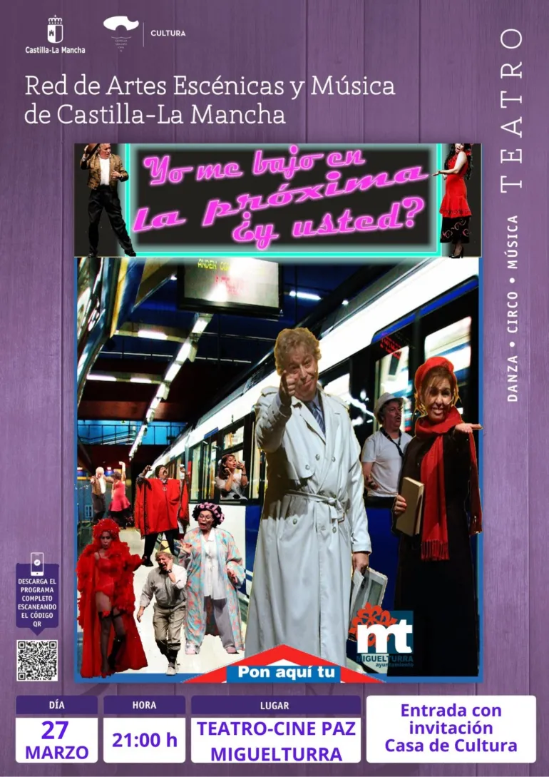 Obra teatral. Yo me bajo en la próxima. ¿ Y usted?. Miguelturra.