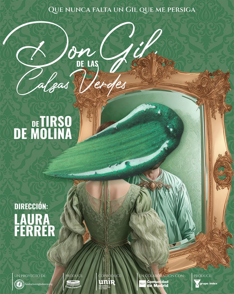 Obra de teatro. Don Gil de las calzas verdes. Almagro