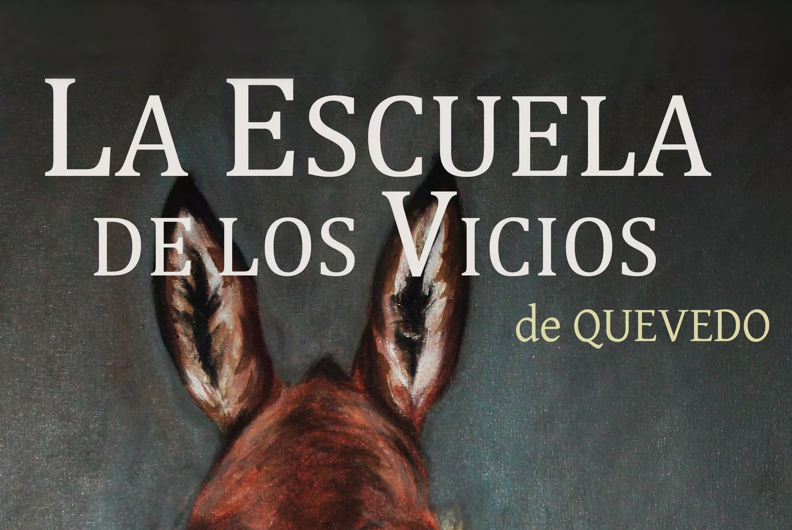 Obra teatral La escuela de los vicios. Almagro