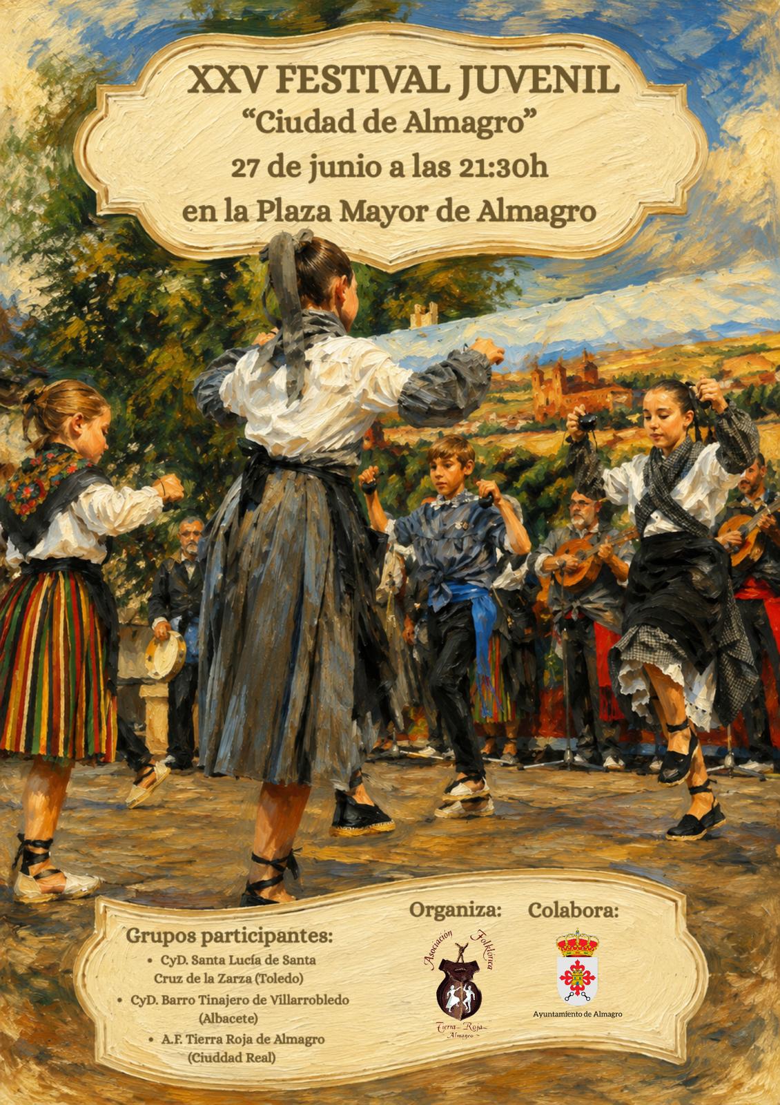 XXV Festival Folclórico juvenil Ciudad de Almagro.