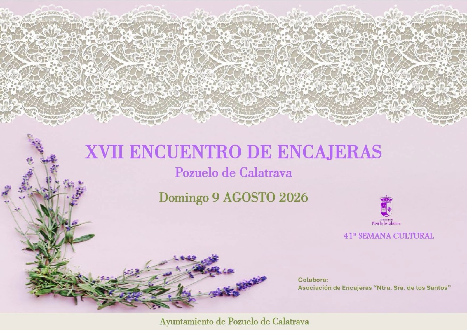 XVII Encuentro de encajeras. Pozuelo de Calatrava.